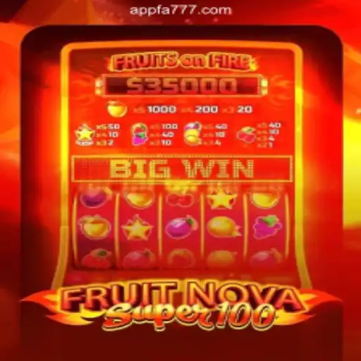 Discover the Excitement of FruitNovaSuper100 at FA777.COM Online Casino Philippines