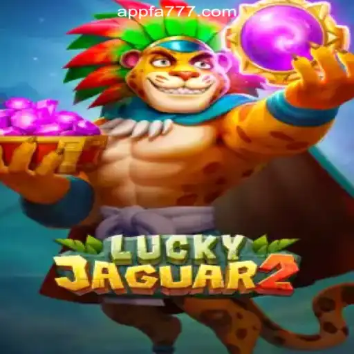 Discover the Excitement of Luckyjaguar2 at FA777.COM Online Casino Philippines